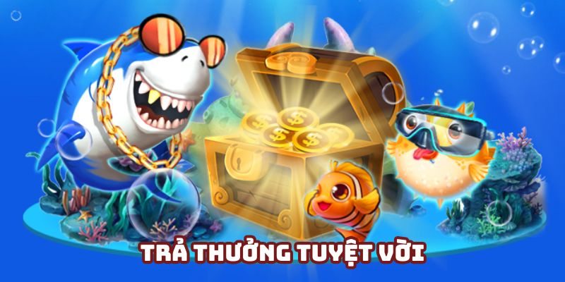 Ưu điểm sảnh săn cá hấp dẫn tại 32WIN